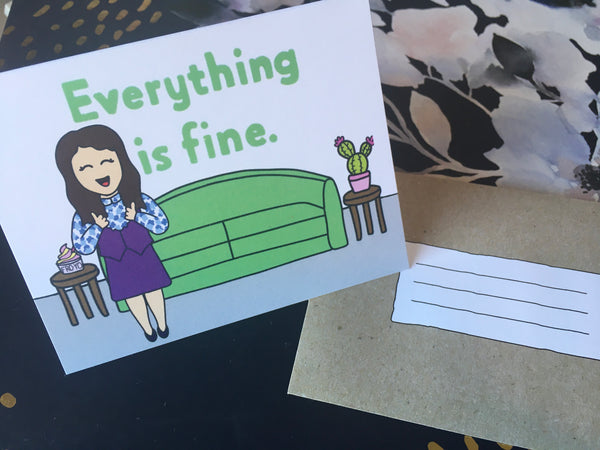 Greeting Card - Janet Says Everything is Fine